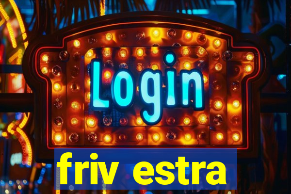 friv estra